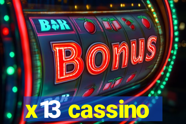 x13 cassino